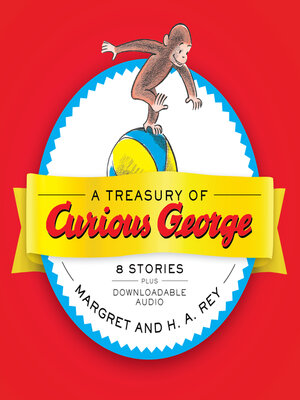 cover image of A Treasury of Curious George